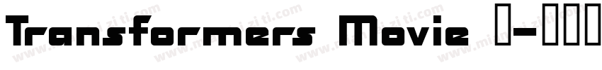 Transformers Movie 变字体转换